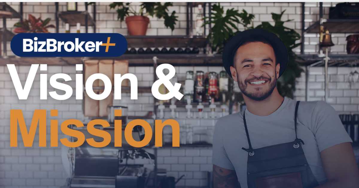 BizBroker+ Mission & Vision